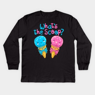 What's The Scoop Gender Reveal Kids Long Sleeve T-Shirt